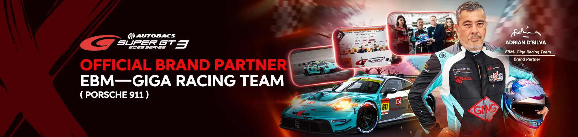 Maxwin partnership banner announcing its role as the Official Brand Partner of the EBM–Giga Racing Team in the AUTOBACS SUPER GT 2025 Series. The banner features a Porsche 911 GT race car with Maxwin branding, racing driver Adrian D'Silva holding a racing helmet, and highlights from the team's motorsport partnership.