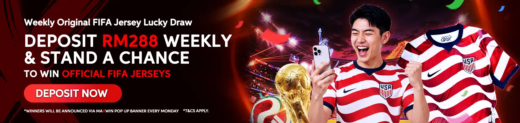 Maxwin FIFA-themed promotional banner featuring a weekly lucky draw campaign. Players who deposit RM288 weekly stand a chance to win official FIFA jerseys. The banner shows a cheering football fan wearing a USA jersey, holding a smartphone beside the FIFA World Cup trophy and an official USA national team jersey inside a brightly lit stadium.