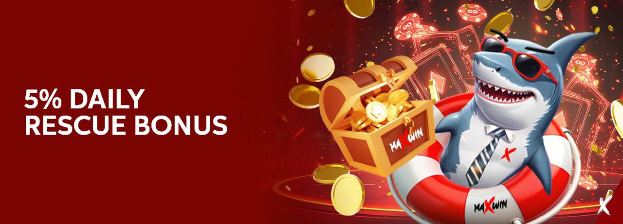 Maxwin promotional banner featuring a 5% Daily Rescue Bonus, with a friendly shark mascot wearing sunglasses and a tie while floating in a lifebuoy and carrying a treasure chest overflowing with gold coins against a vibrant red casino-themed background.